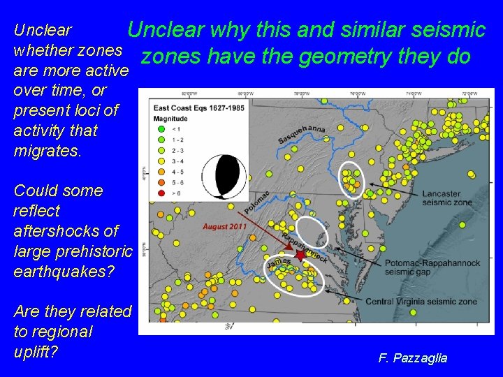 Unclear why this and similar seismic whether zones have the geometry they do are Unclear why this and similar seismic whether zones have the geometry they do are