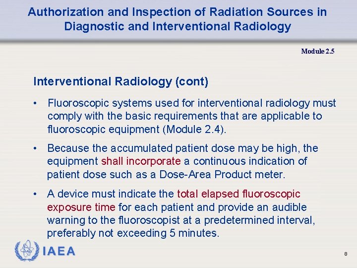 Authorization and Inspection of Radiation Sources in Diagnostic and Interventional Radiology Module 2. 5