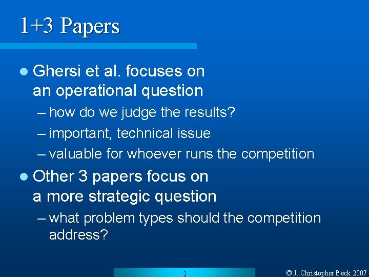 1+3 Papers l Ghersi et al. focuses on an operational question – how do