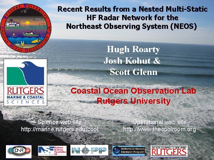 Recent Results from a Nested Multi-Static HF Radar Network for the Northeast Observing System