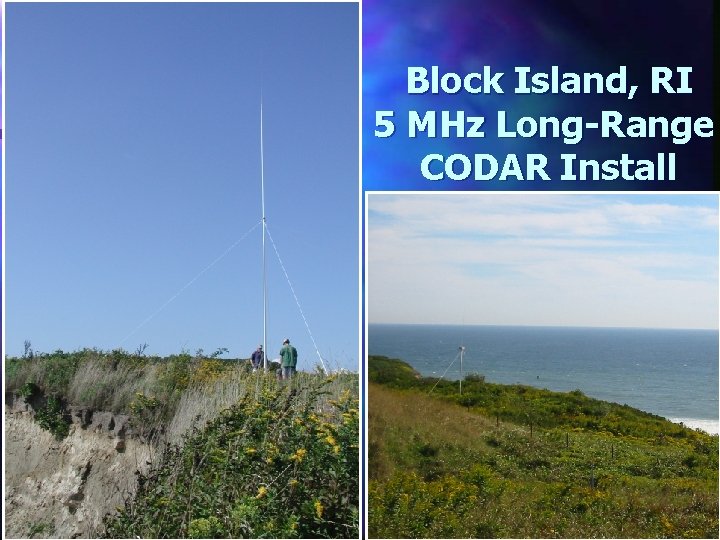 Block Island, RI 5 MHz Long-Range CODAR Install 