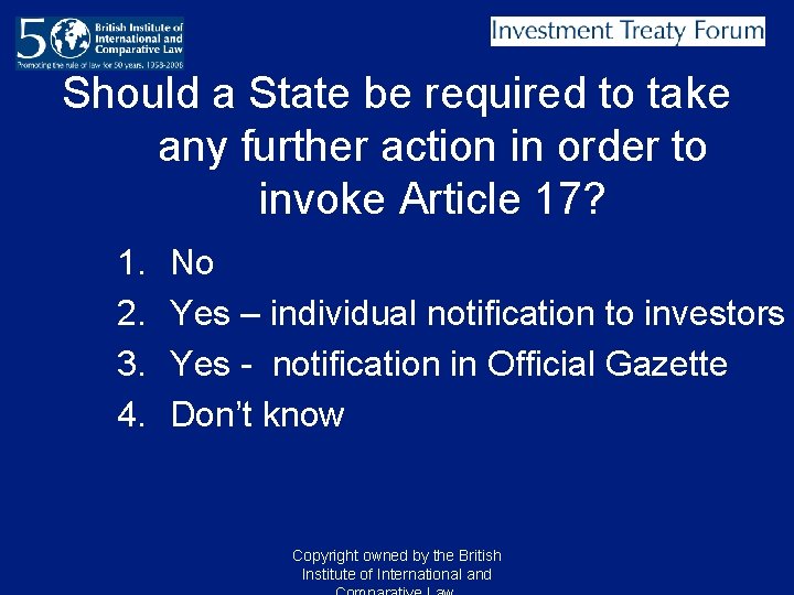 Should a State be required to take any further action in order to invoke Should a State be required to take any further action in order to invoke