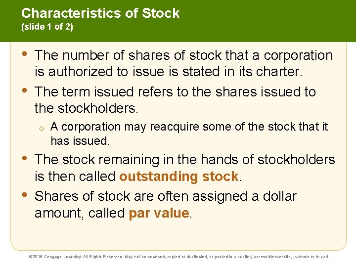 Characteristics of Stock (slide 1 of 2) • • The number of shares of