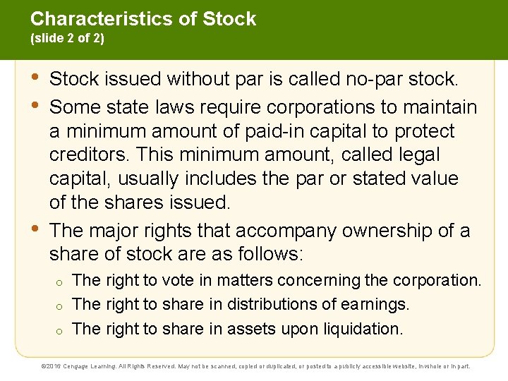 Characteristics of Stock (slide 2 of 2) • • • Stock issued without par