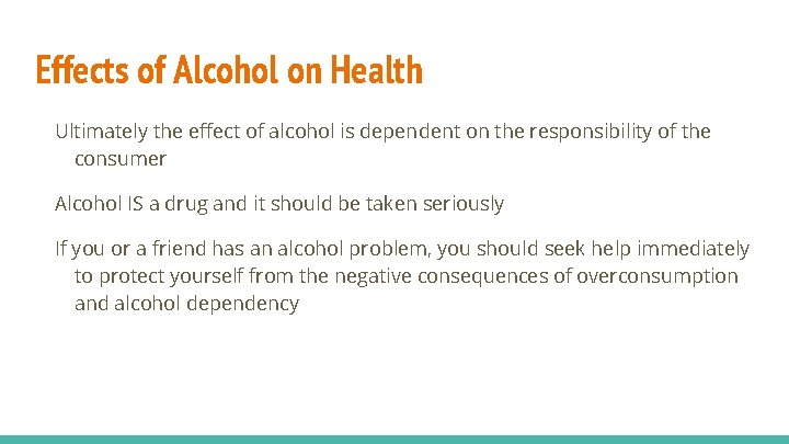 Effects of Alcohol on Health Ultimately the effect of alcohol is dependent on the