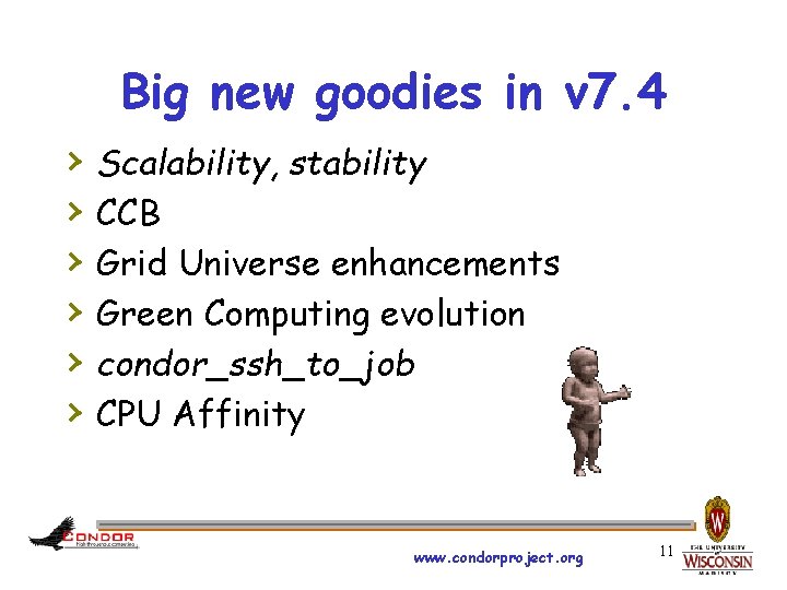 Big new goodies in v 7. 4 › › › Scalability, stability CCB Grid