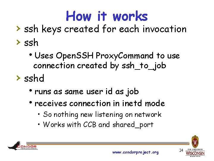 How it works › ssh keys created for each invocation › ssh h. Uses