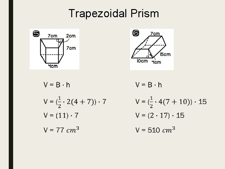 Trapezoidal Prism 