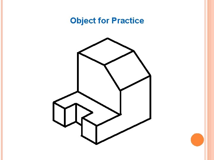 Object for Practice 