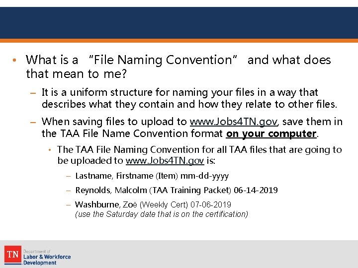  • What is a “File Naming Convention” and what does that mean to