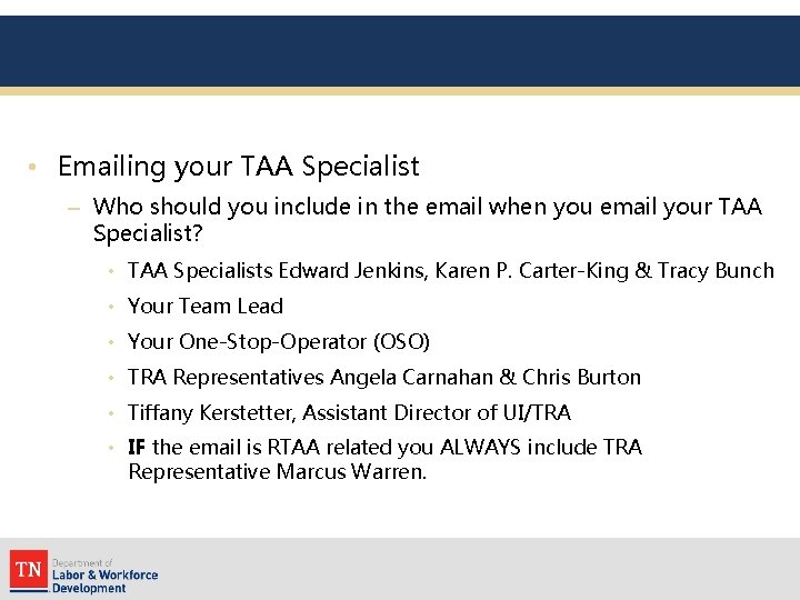  • Emailing your TAA Specialist – Who should you include in the email