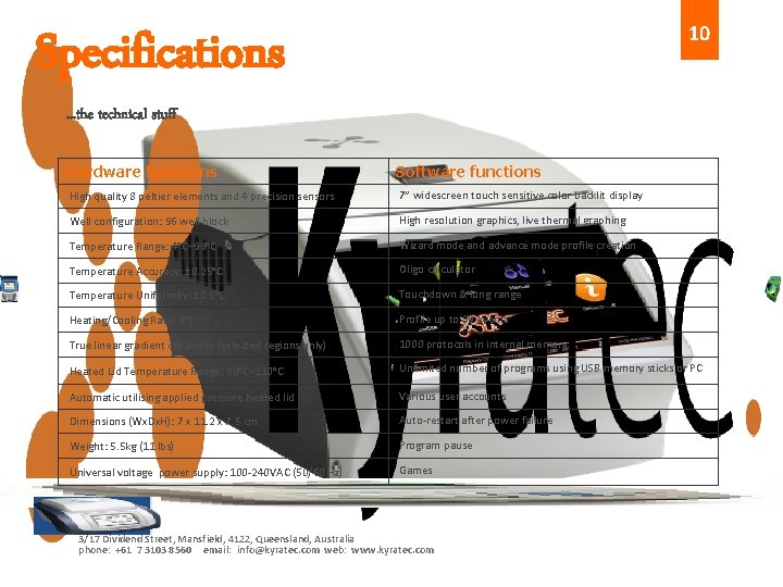 10 Specifications. . . the technical stuff Hardware functions Software functions High quality 8 10 Specifications. . . the technical stuff Hardware functions Software functions High quality 8