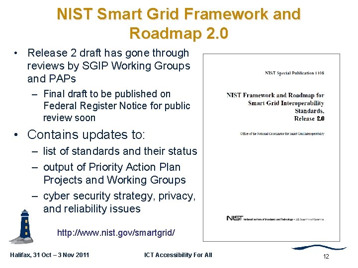 NIST Smart Grid Framework and Roadmap 2. 0 GSC 16 -PLEN-35 • Release 2