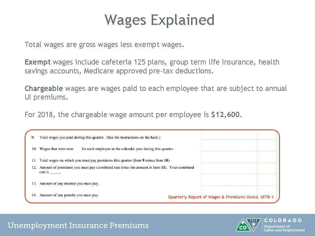 Wages Explained Total wages are gross wages less exempt wages. Exempt wages include cafeteria
