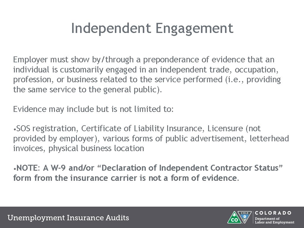 Independent Engagement Employer must show by/through a preponderance of evidence that an individual is