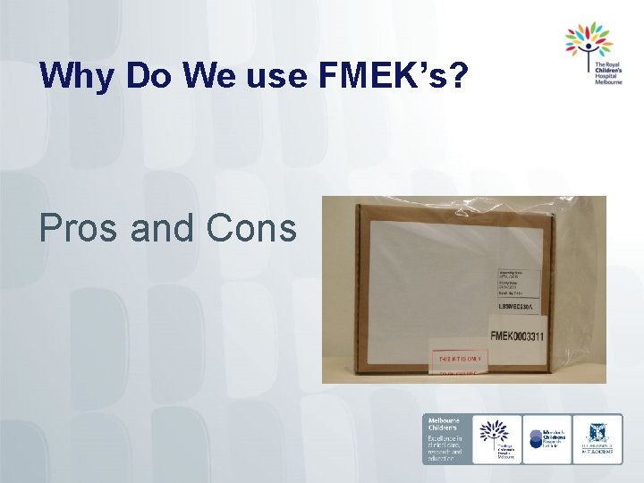 Why Do We use FMEK’s? Pros and Cons 