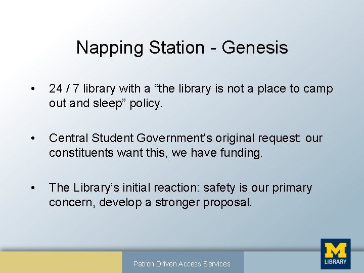 Napping Station - Genesis • 24 / 7 library with a “the library is