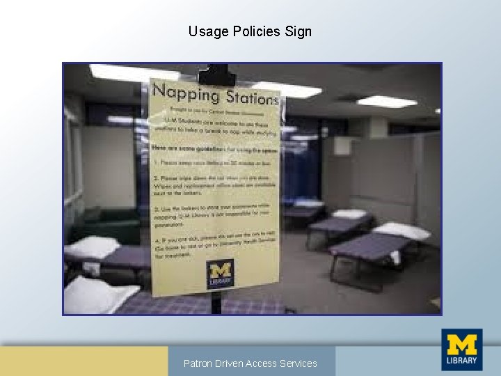 Usage Policies Sign Patron Driven Access Services 