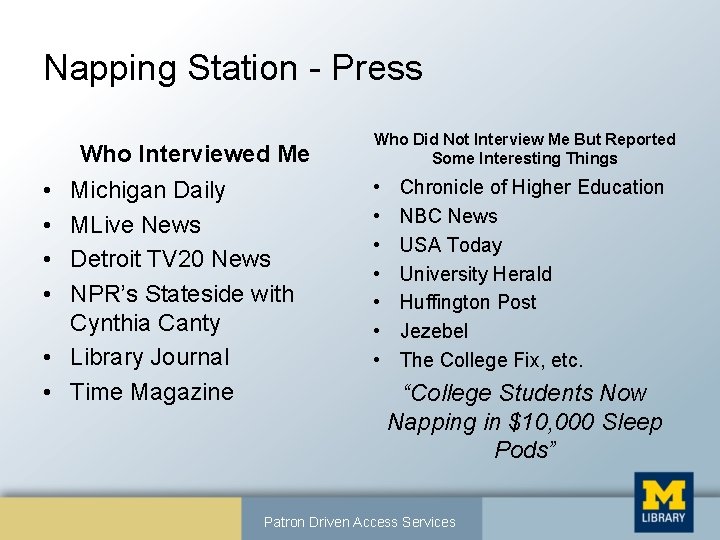 Napping Station - Press • • • Who Interviewed Me Michigan Daily MLive News