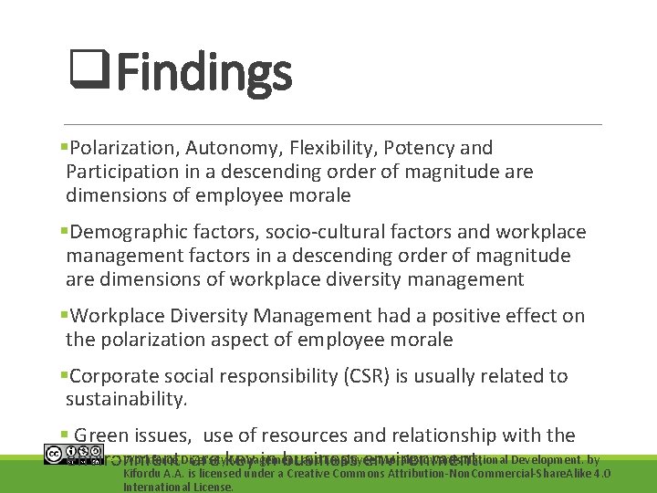 q. Findings §Polarization, Autonomy, Flexibility, Potency and Participation in a descending order of magnitude