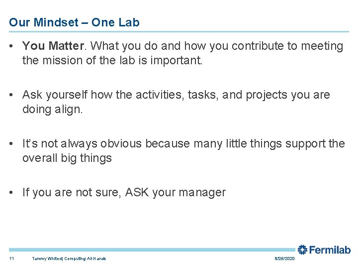 Our Mindset – One Lab • You Matter. What you do and how you Our Mindset – One Lab • You Matter. What you do and how you