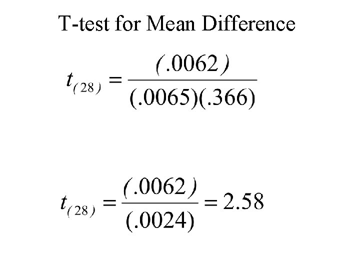 T-test for Mean Difference T-test for Mean Difference