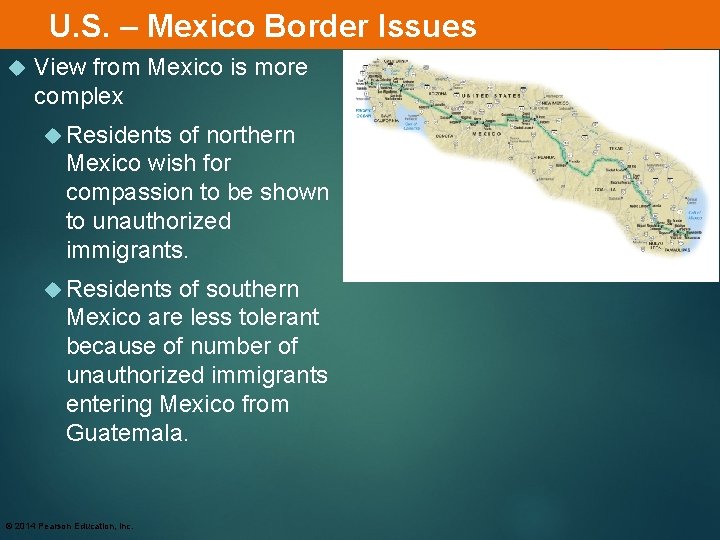 U. S. – Mexico Border Issues View from Mexico is more complex Residents of