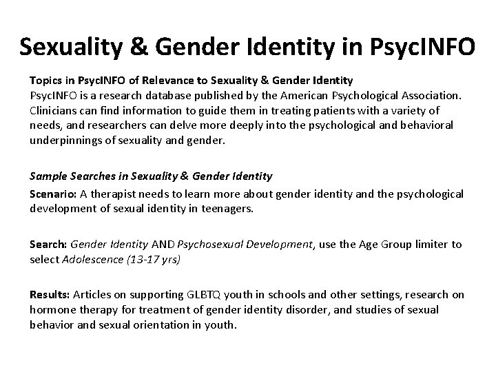 Sexuality & Gender Identity in Psyc. INFO Topics in Psyc. INFO of Relevance to