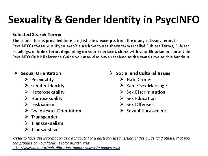 Sexuality & Gender Identity in Psyc. INFO Selected Search Terms The search terms provided