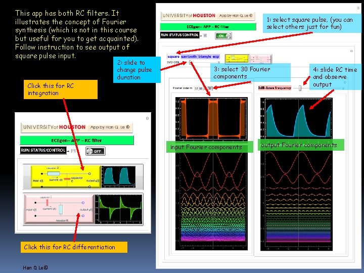 This app has both RC filters. It illustrates the concept of Fourier synthesis (which