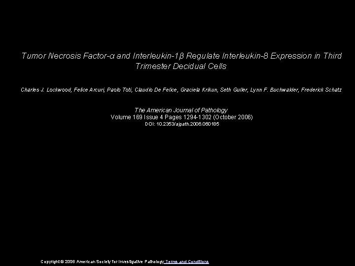 Tumor Necrosis Factor-α and Interleukin-1β Regulate Interleukin-8 Expression in Third Trimester Decidual Cells Charles