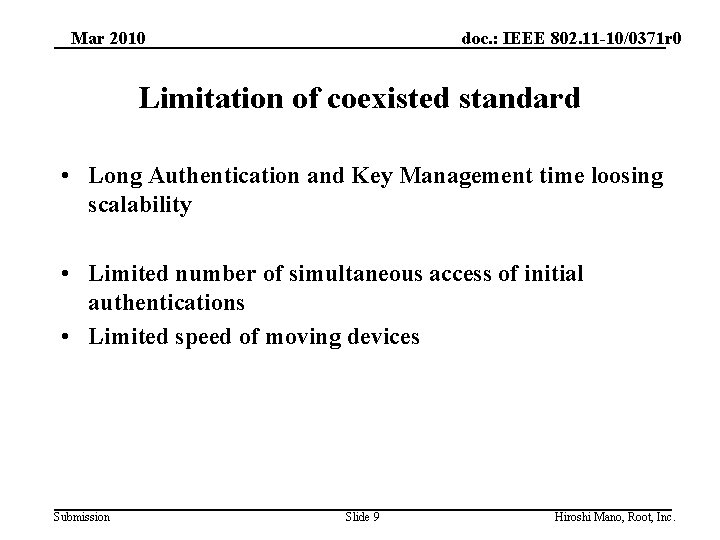 Mar 2010 doc. : IEEE 802. 11 -10/0371 r 0 Limitation of coexisted standard