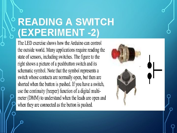 READING A SWITCH (EXPERIMENT -2) 