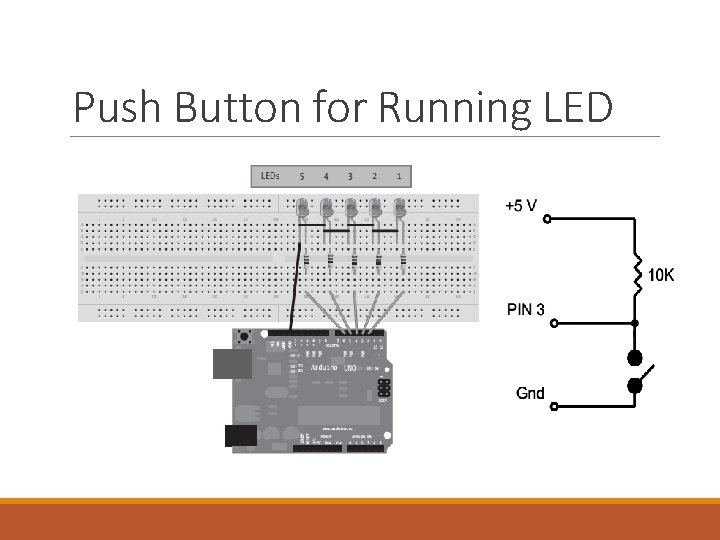 Push Button for Running LED 