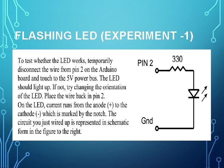 FLASHING LED (EXPERIMENT -1) 