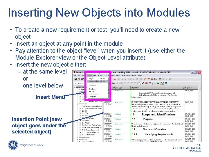 Inserting New Objects into Modules • To create a new requirement or test, you’ll