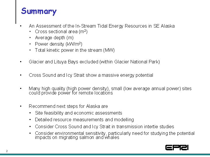 Summary 2 • An Assessment of the In-Stream Tidal Energy Resources in SE Alaska