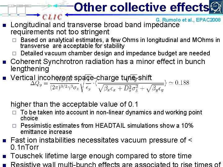 Other collective effects n G. Rumolo et al. , EPAC 2008 Longitudinal and transverse