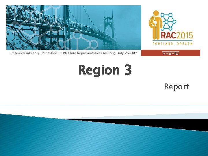 Region 3 Report 