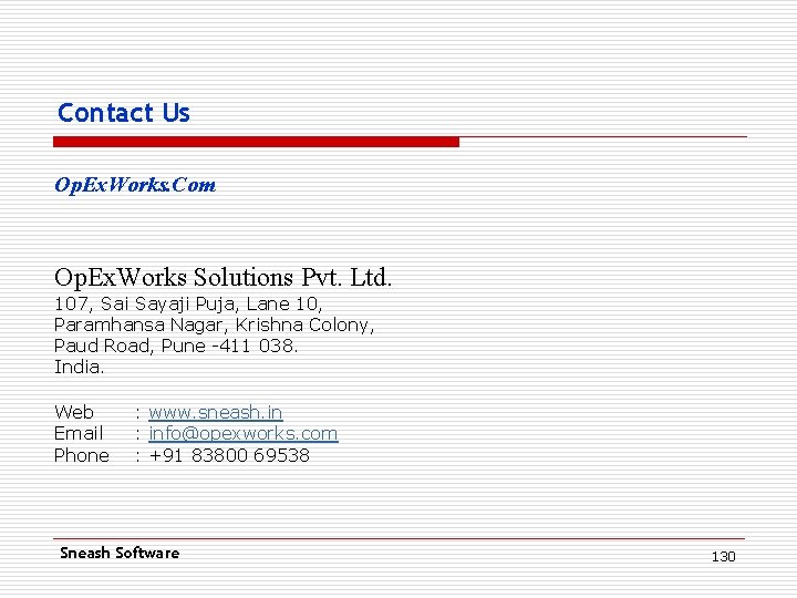 Contact Us Op. Ex. Works. Com Op. Ex. Works Solutions Pvt. Ltd. 107, Sai
