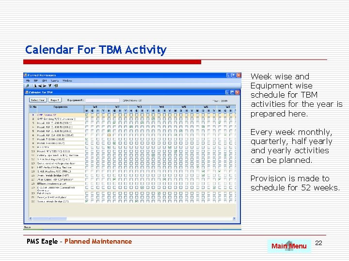 Calendar For TBM Activity Week wise and Equipment wise schedule for TBM activities for