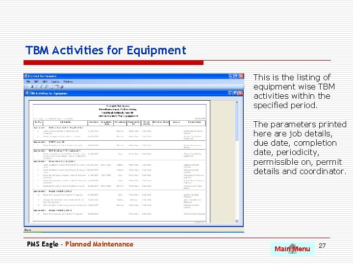 TBM Activities for Equipment This is the listing of equipment wise TBM activities within