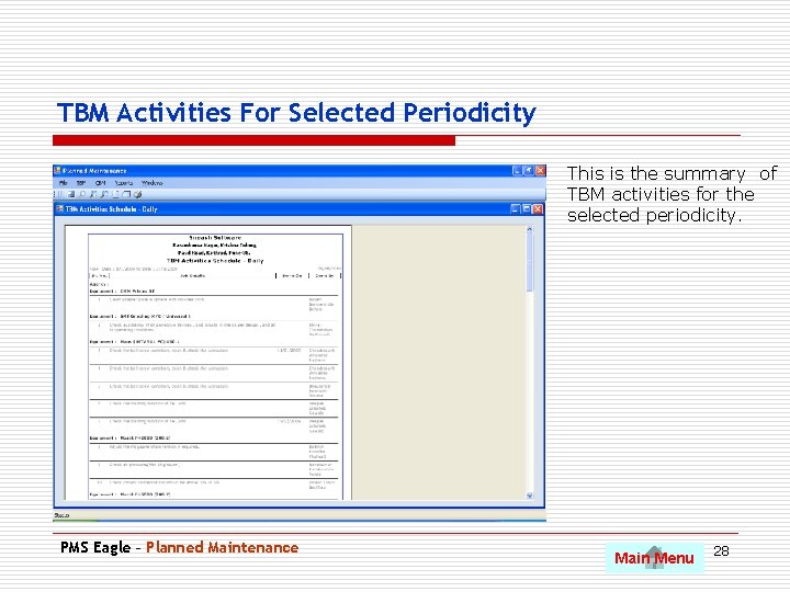 TBM Activities For Selected Periodicity This is the summary of TBM activities for the