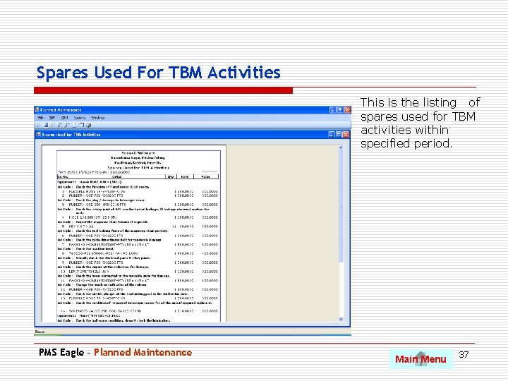 Spares Used For TBM Activities This is the listing of spares used for TBM