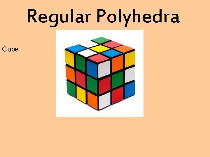 Regular Polyhedra Cube 