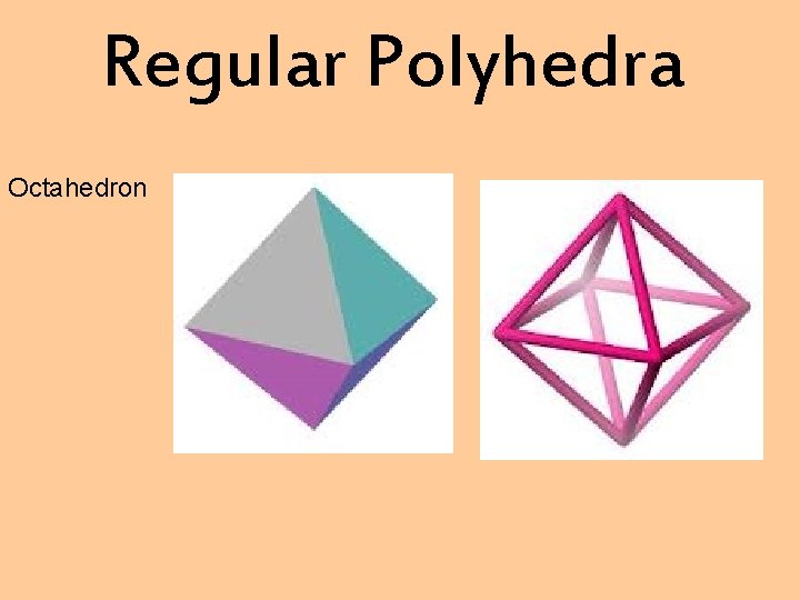 Regular Polyhedra Octahedron 