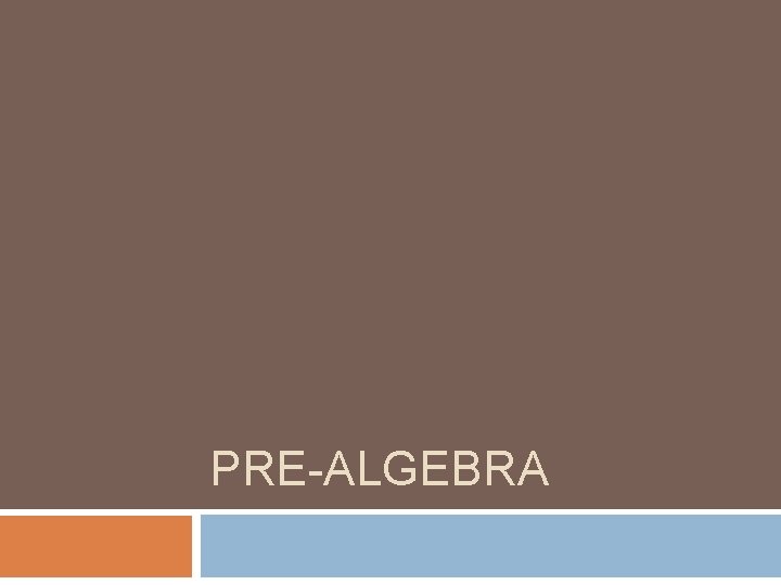 PRE-ALGEBRA 