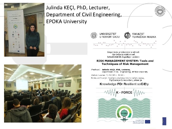 Julinda KEÇI, Ph. D, Lecturer, Department of Civil Engineering, EPOKA University 