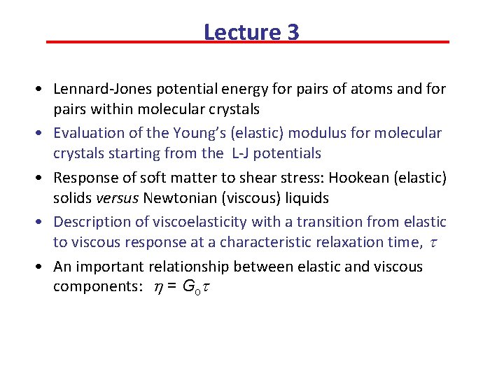 Lecture 3 • Lennard-Jones potential energy for pairs of atoms and for pairs within