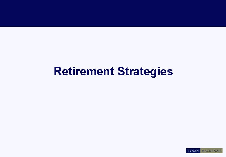 Retirement Strategies 